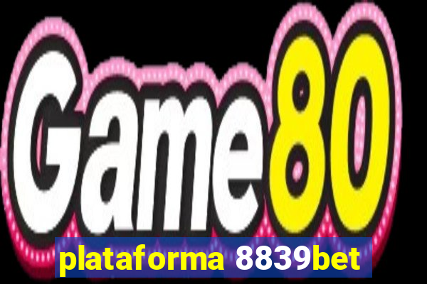 plataforma 8839bet